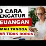 10 Cara Mengatur Keuangan Bulanan agar Tidak Gali Lubang Tutup Lubang